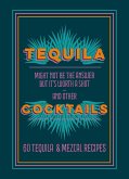 Tequila Cocktails (eBook, ePUB)