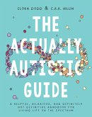 The Actually Autistic Guide (eBook, ePUB)