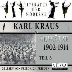 Aufsätze 1902-1914 - Teil 6 (MP3-Download) - Kraus, Karl