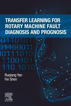Transfer Learning for Rotary Machine Fault Diagnosis and Prognosis (eBook, ePUB) - Yan, Ruqiang; Shen, Fei