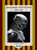 Coscienza Artificiale (eBook, ePUB) Coscienza Artificiale (eBook, ePUB)