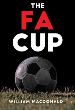 The FA Cup - MacDonald, William