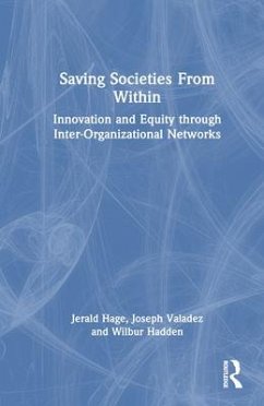 Saving Societies From Within - Hage, Jerald; J Valadez, Joseph; C Hadden, Wilbur