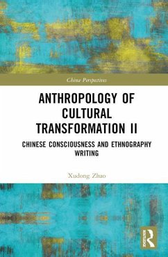 Anthropology of Cultural Transformation II - Zhao, Xudong