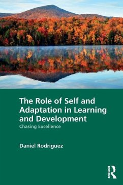 The Role of Self and Adaptation in Learning and Development - Rodriguez, Daniel