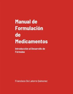 Manual de Formulación de Medicamentos - Quiñónez, Francisco de Latorre