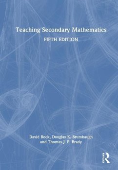 Teaching Secondary Mathematics - Rock, David; Brumbaugh, Douglas K.; Brady, Thomas J. P.