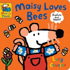 Maisy Loves Bees: A Maisy's Planet Book - Cousins, Lucy