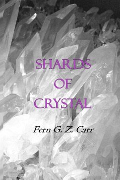 Shards Of Crystal - Carr, Fern G. Z.