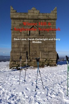 Winter Hill & Anglezarke Scrapbook - And Garry Rhodes, Dave Lane Derek Cartw