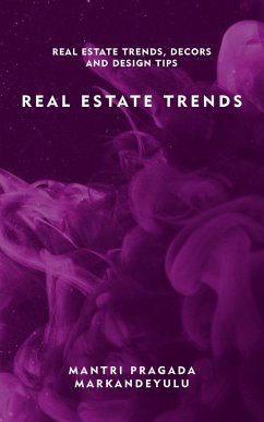 REAL ESTATE TRENDS - Markandeyulu, Mantri Pragada