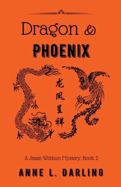 Dragon & Phoenix - Darling, Anne L.