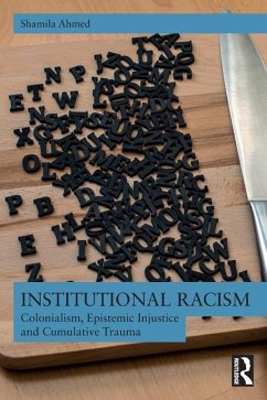 Institutional Racism - Ahmed, Shamila
