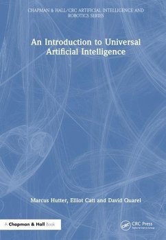 An Introduction to Universal Artificial Intelligence - Quarel, David; Catt, Elliot; Hutter, Marcus