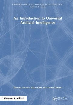 An Introduction to Universal Artificial Intelligence - Hutter, Marcus;Quarel, David;Catt, Elliot