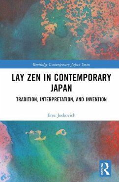 Lay Zen in Contemporary Japan - Joskovich, Erez