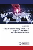 Social Networking Sites as a Digital Tool for E-Recruitment Success