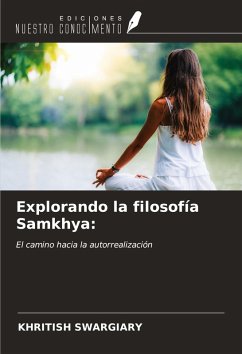 Explorando la filosofía Samkhya: - Swargiary, Khritish