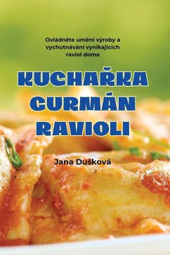 KUCHA¿KA GURMÁN RAVIOLI - Jana Du¿ková