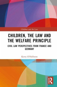 Children, the Law and the Welfare Principle - O'Halloran, Kerry