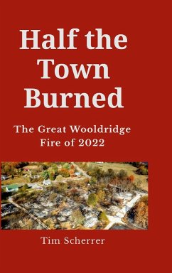 Half the town burned - Scherrer, Tim