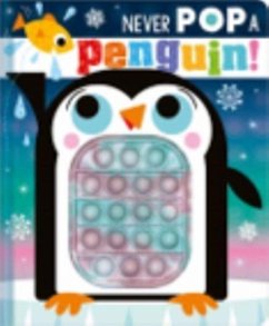 Never Pop a Penguin! - Hainsby, Christie