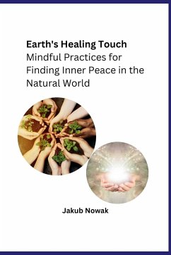 Earth's Healing Touch - Jakub Nowak