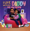 I Live With My Daddy Not My Mommy - Bild 1