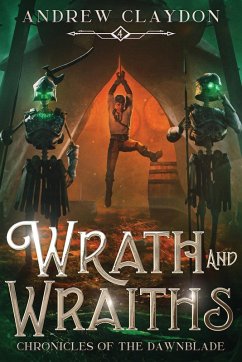 Wrath and Wraiths - Claydon, Andrew James