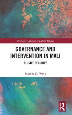 Governance and Intervention in Mali - Wing, Susanna D