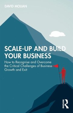 Scale-up and Build Your Business - Molian, David