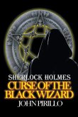 Sherlock Holmes, Curse of the Black Wizard