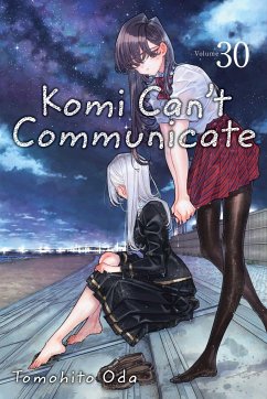 Komi Can't Communicate, Vol. 30 - Oda, Tomohito