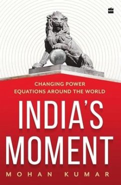 India's Moment - Kumar, Mohan