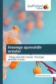 Insonga quvvatdir orzular Insonga quvvatdir orzular