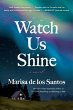 Watch Us Shine - Bild 1