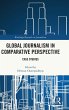 Global Journalism in Comparative... - Bild 1