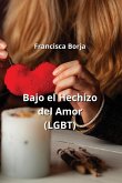 Bajo el Hechizo del Amor (LGBT)