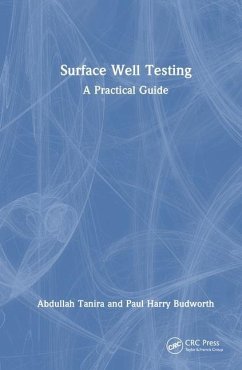 Surface Well Testing - Budworth, Paul; Tanira, Abdullah