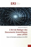 L¿Art de Rédiger des Documents Scientifiques avec LATEX