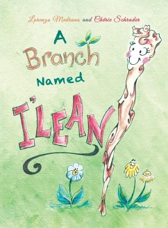 A Branch Named I'Lean - Medrano, Lorenzo; Schrader, Cherie