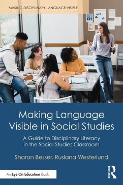 Making Language Visible in Social Studies - Besser, Sharon;Westerlund, Ruslana