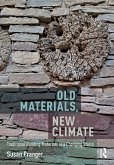 Old Materials, New Climate