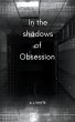 In the shadows of obsession - Bild 1
