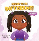 Proud to be Different Proud to be Different