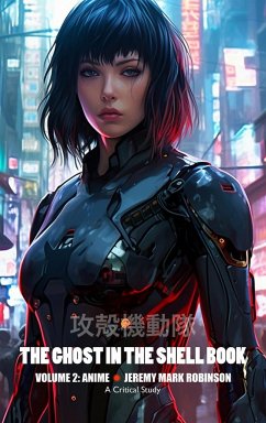 THE GHOST IN THE SHELL BOOK - Robinson, Jeremy Mark