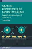 Advanced Electrochemical pH Sensing Technologies Advanced Electrochemical pH Sensing Technologies
