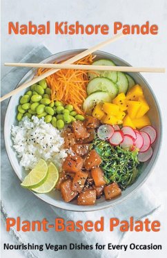 Plant-Based Palate - Pande, Nabal Kishore