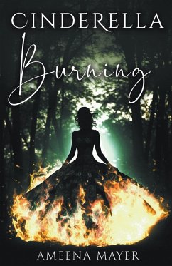 Cinderella Burning - Mayer, Ameena