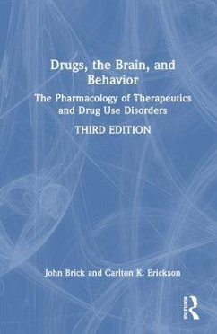 Drugs, the Brain, and Behavior - Brick, John